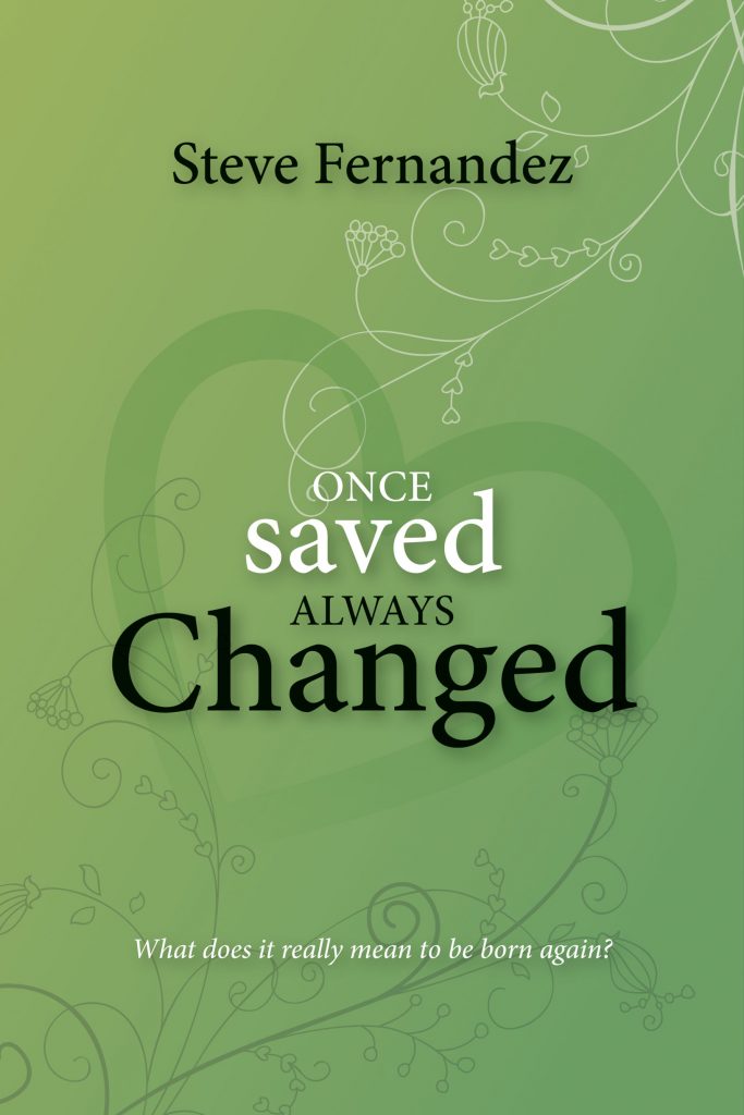 Once saved Always Changed