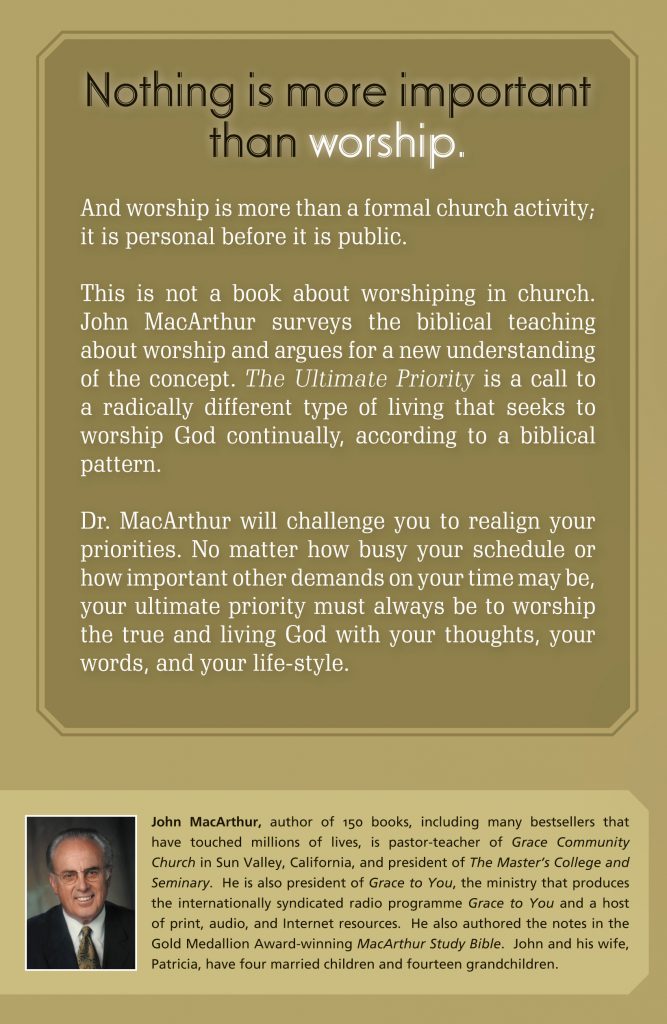 The Ultimate Priority: John Macarthur, Jr. on Worship - Image 2