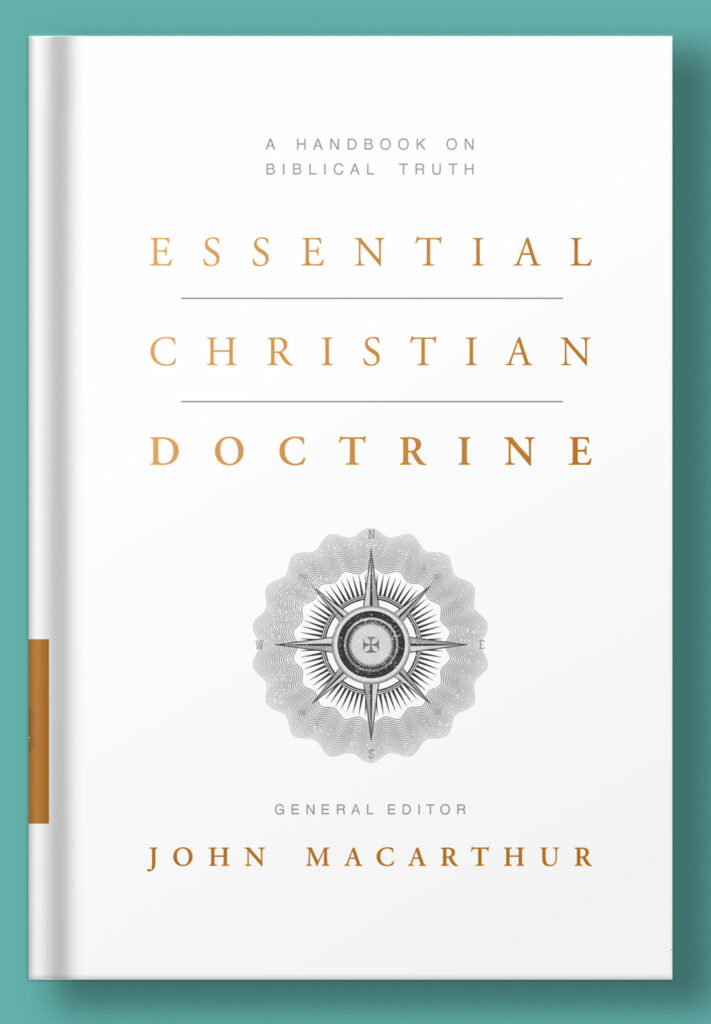 Essential Christian Doctrine - A Handbook on Biblical Truth HARDCOVER
