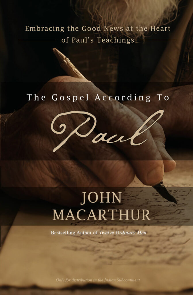 The Gospel According To Paul: Embracing the Good News at the Heart of Paul’s Teachings