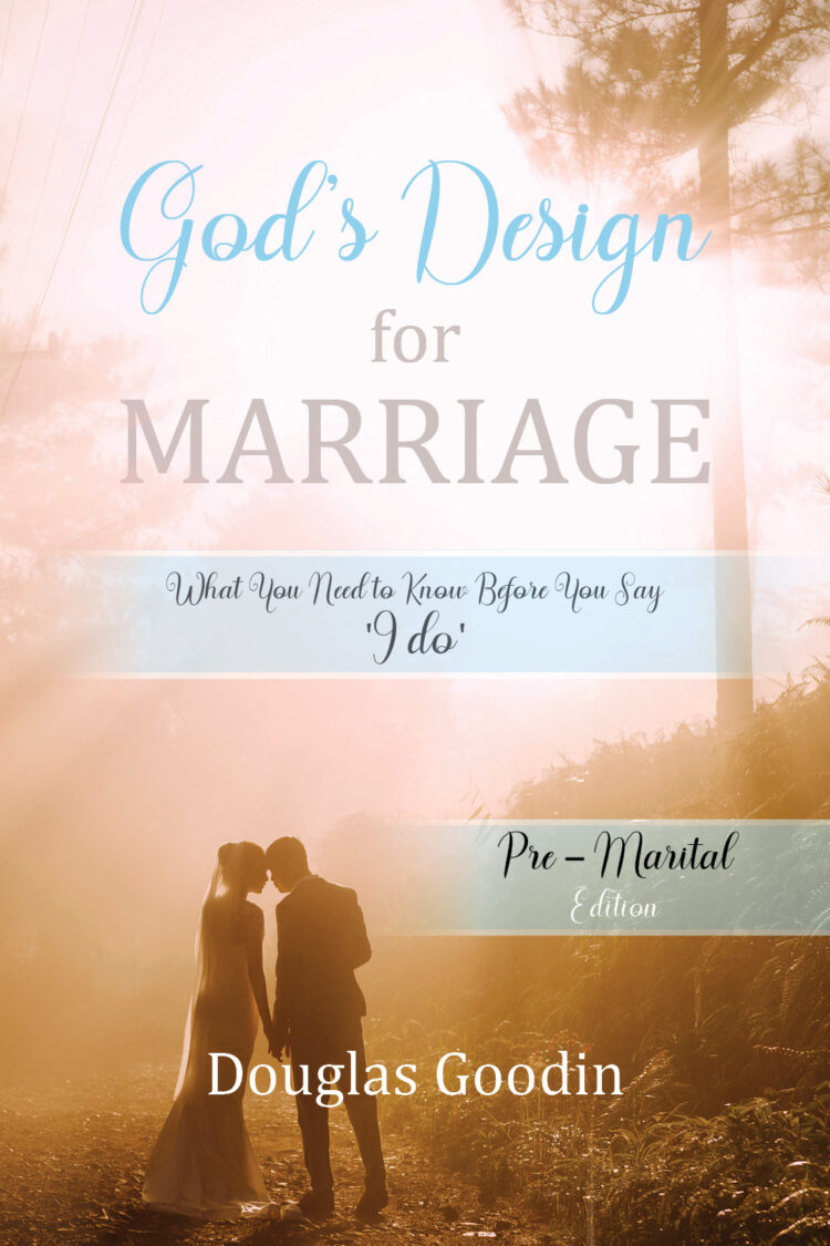 God's Design for Marriage: Premarital Edition