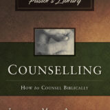 Counselling - How to Counsel Biblically