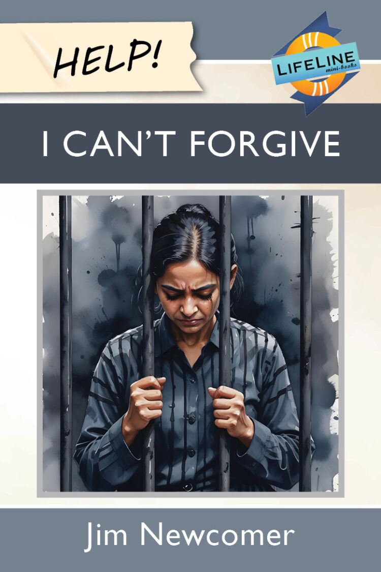 HELP! I Can’t Forgive (Booklet)