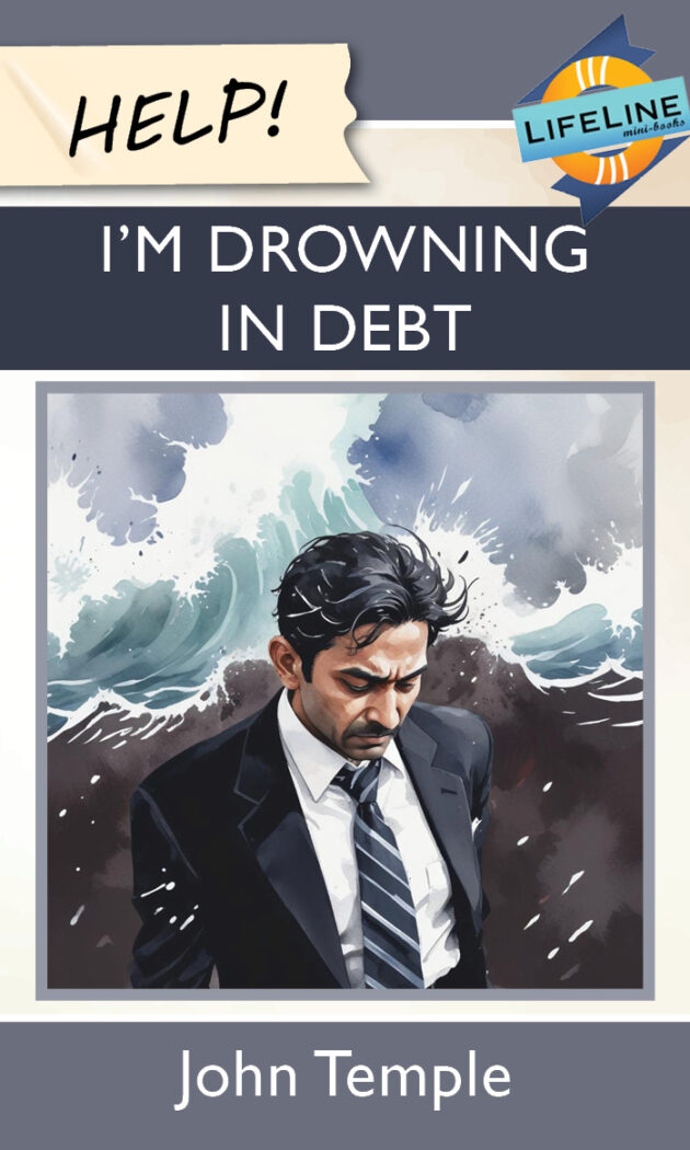 HELP! I’m Drowning in Debt
