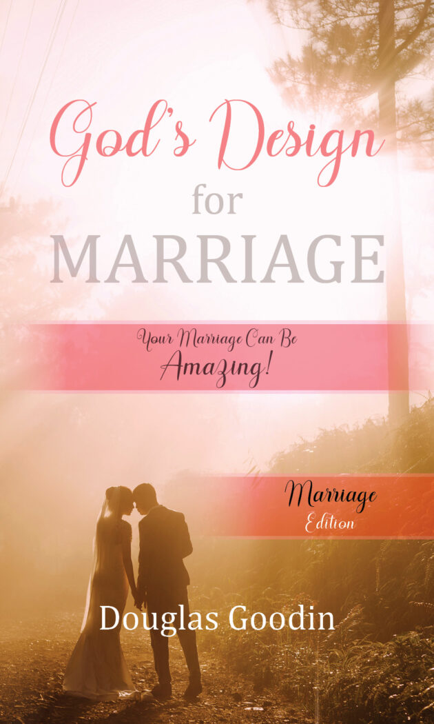 God's Design for Marriage: Marriage Edition