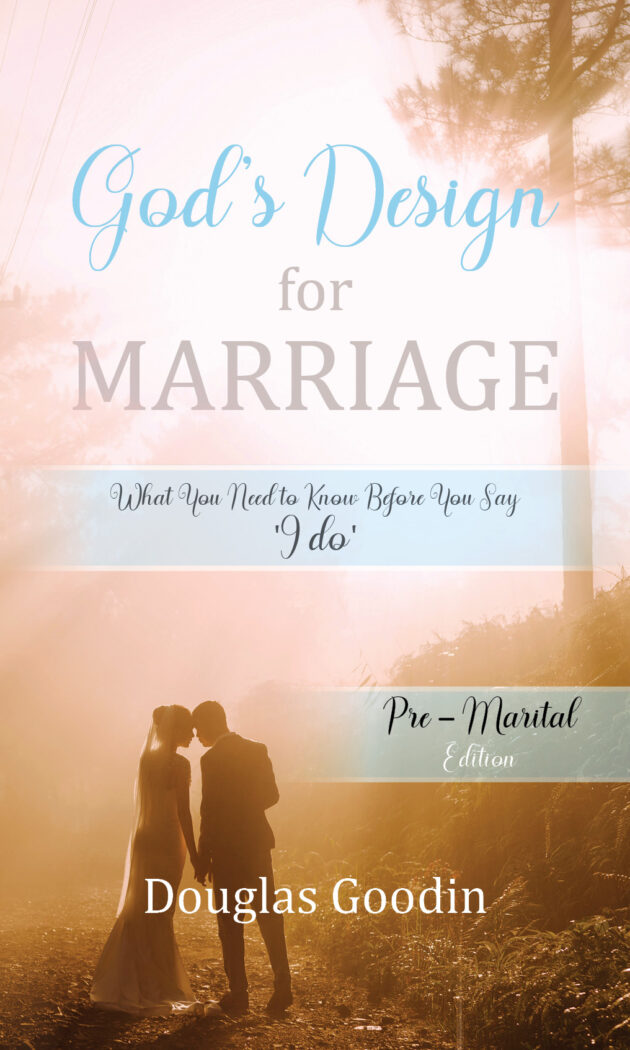 God's Design for Marriage: Premarital Edition