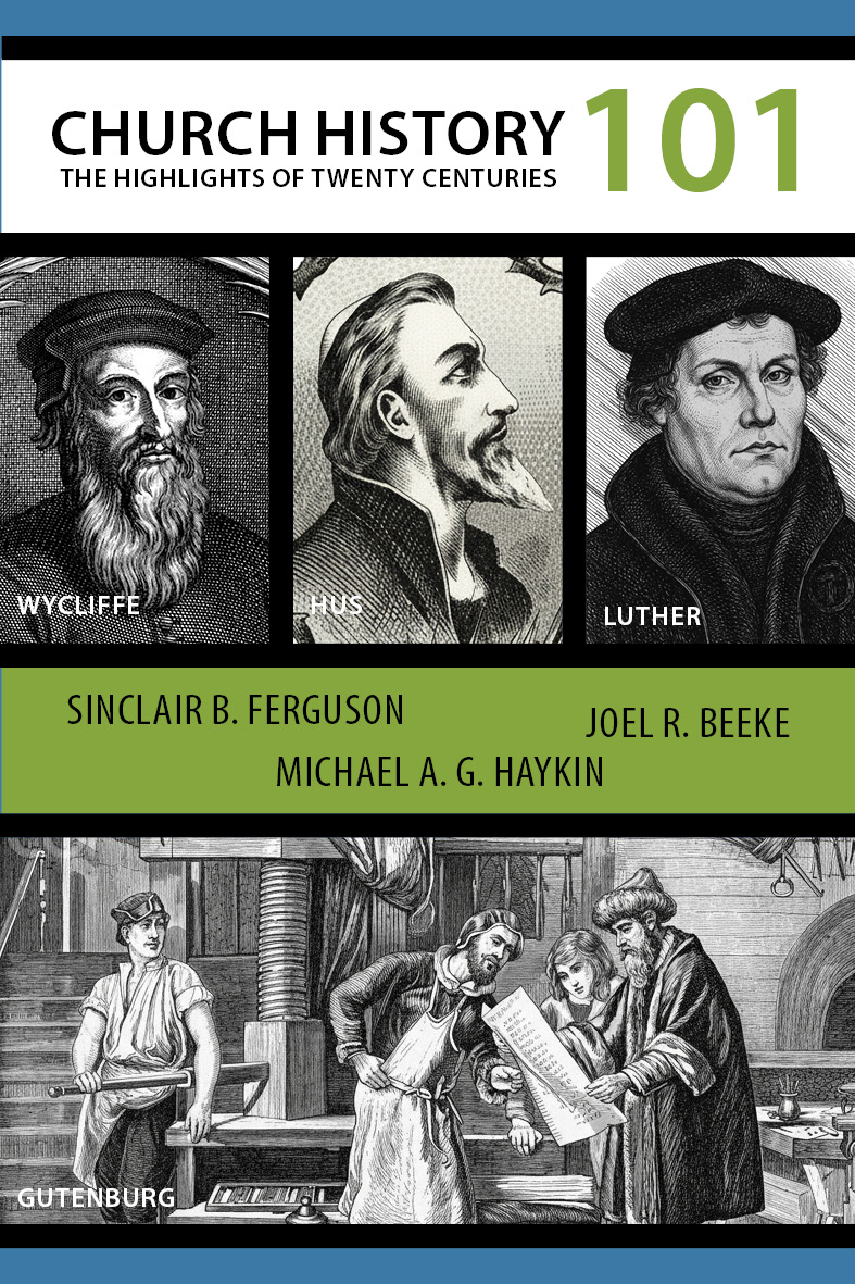 Church History 101: The Highlights of Twenty Centuries