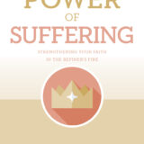 The Power of Suffering