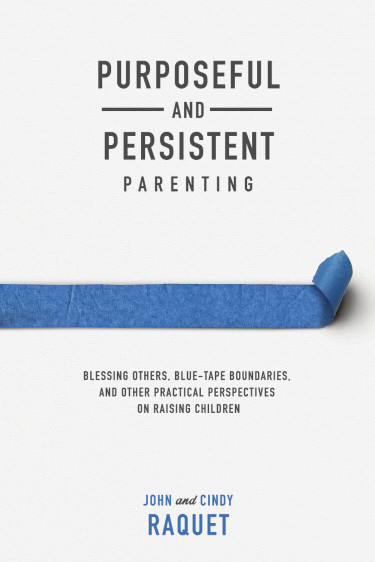 Purposeful and Persistent Parenting