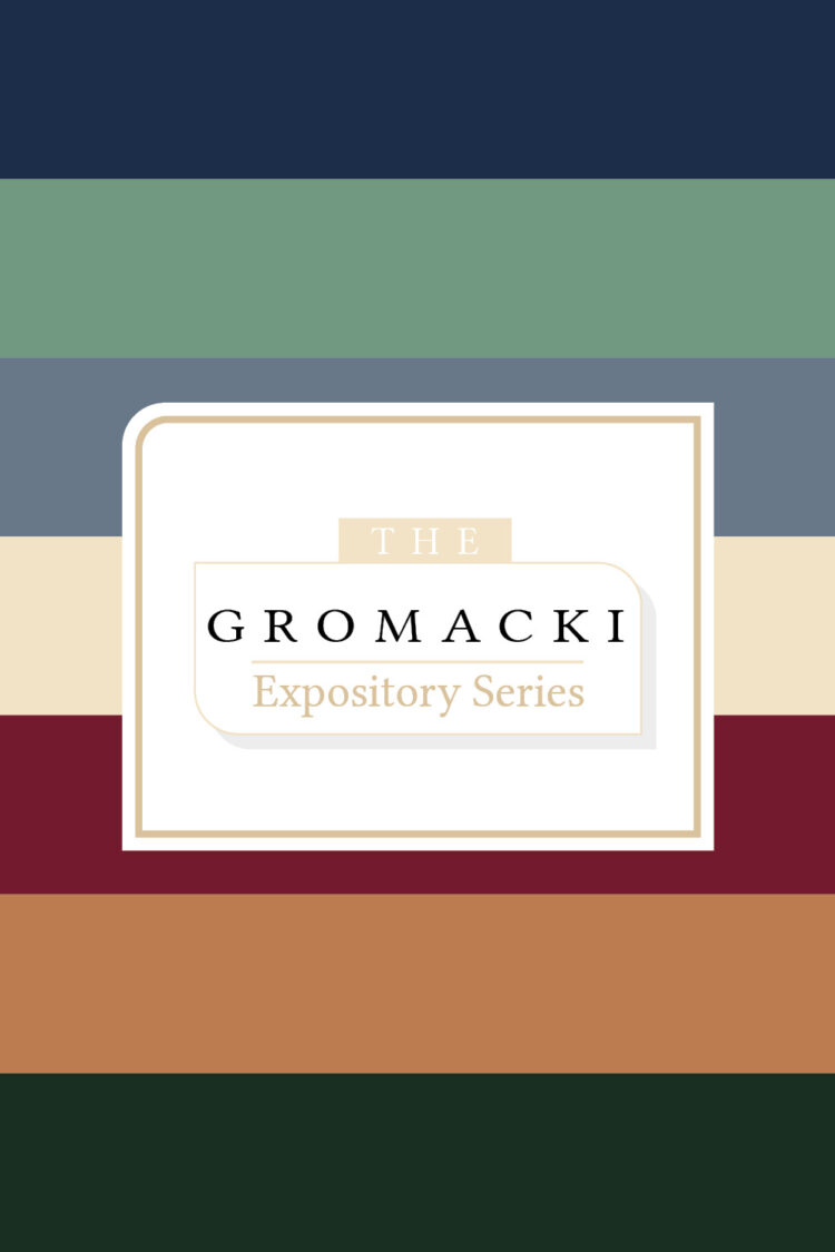 The Gromacki Expository Series
