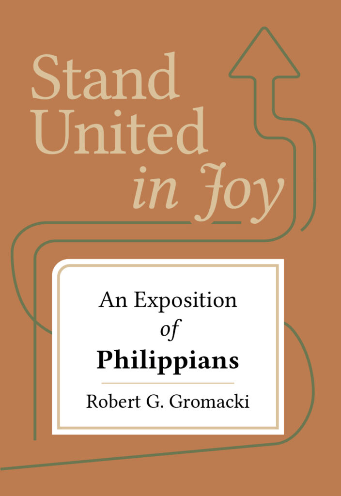 Stand United in Joy: An Exposition of Philippians